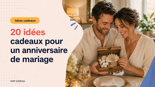 idée cadeau anniversaire de mariage couple