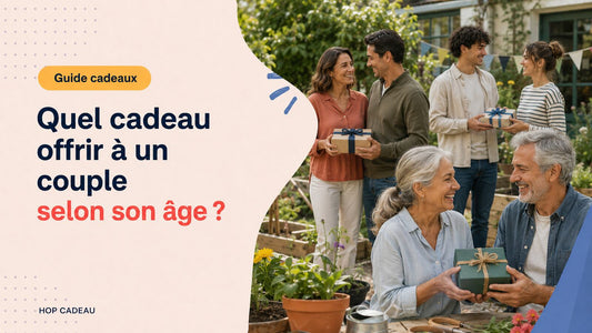 idée cadeau couple selon l’âge